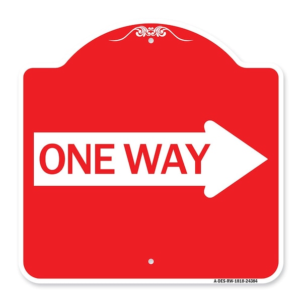 Signmission Designer Series One Way W/ Right Arrow, Red & White Aluminum Sign, 18" x 18", RW-1818-24384 A-DES-RW-1818-24384 - main